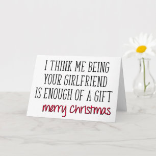 Enough Of A Gift, Funny Boyfriend Christmas Card