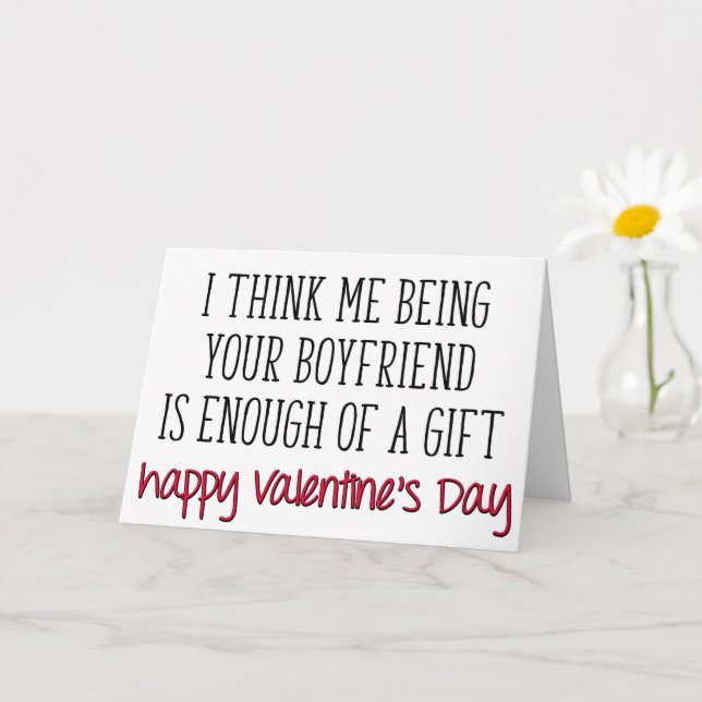 Enough Of A Gift, Funny Girlfriend Valentine's Day Card (Small Plant)