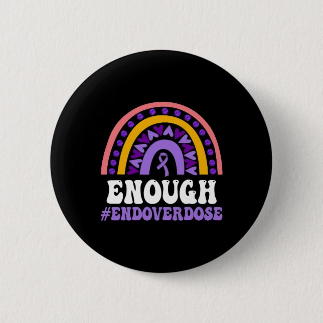 Enough Overdose Pruple Ribbon Opioid Overdose Awar 6 Cm Round Badge (Front)