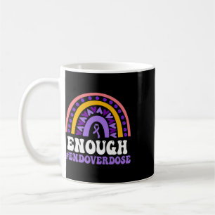 Enough Overdose Pruple Ribbon Opioid Overdose Awar Coffee Mug