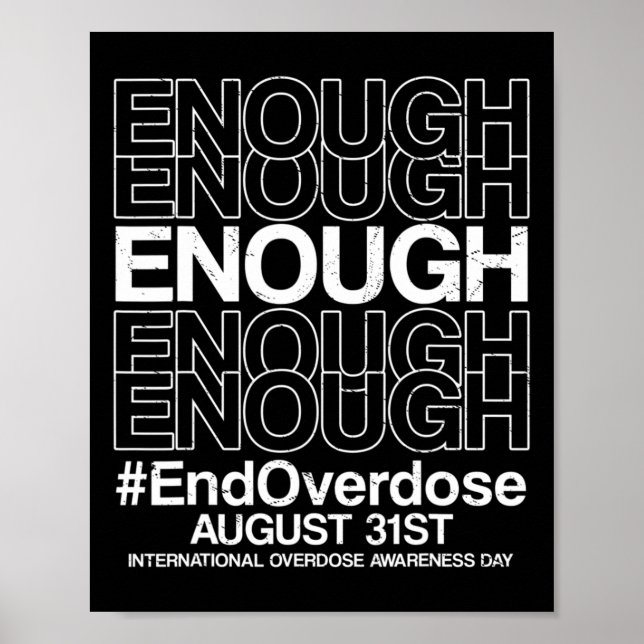 Enough Stop Overdose International Overdose Awaren Poster (Front)