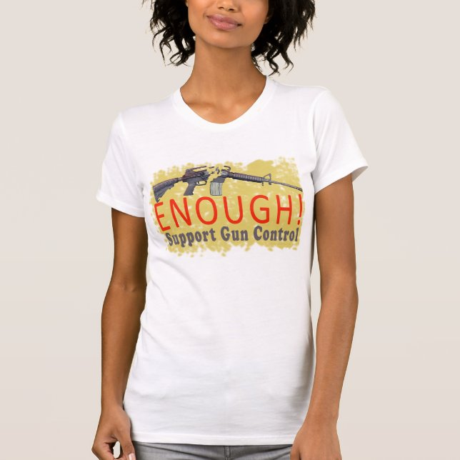 ENOUGH! Support Gun Control T-shirt (Front)