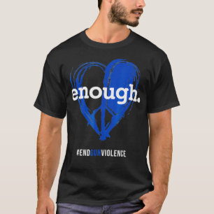Enough T Orange  Gun Control  Peace  love Symbol T-Shirt