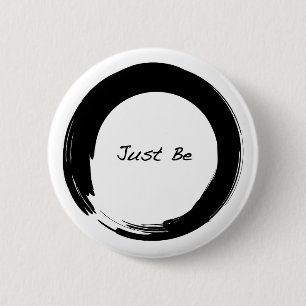 Enso with Just Be 6 Cm Round Badge