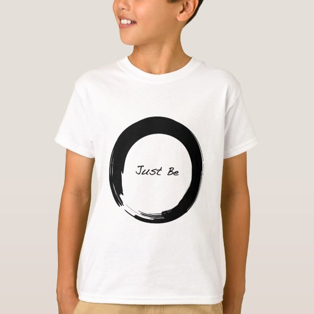 Enso with Just Be T-Shirt (Front)