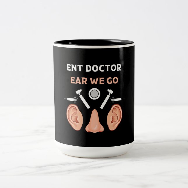 ENT Otolaryngology Otorhinolaryngologist    Two-Tone Coffee Mug (Center)
