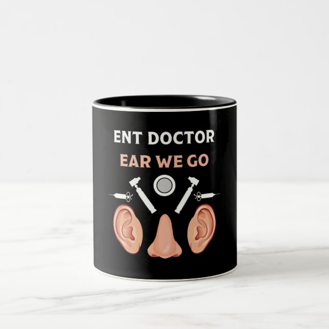 ENT Otolaryngology Otorhinolaryngologist    Two-Tone Coffee Mug (Center)