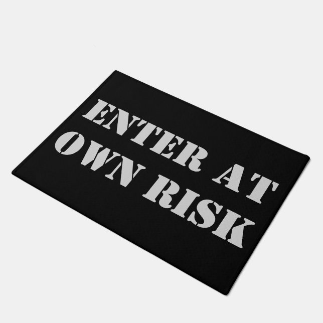 enter at own risk doormat (Angled)