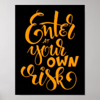 Enter At Your Own Risk Script II Halloween Welcome