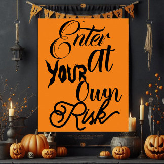 Enter At Your Own Risk Spooky Fun Halloween Party  Poster