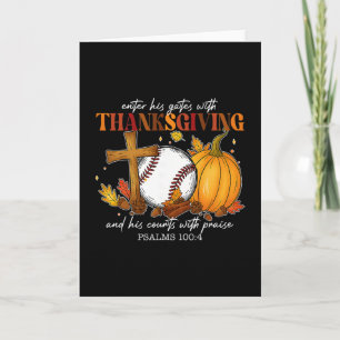 Enter His Gates With Thanksgiving Sell Thankful Tu Card