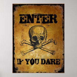 Enter if you dare Halloween prop Poster