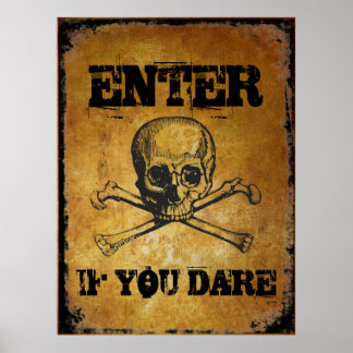 Enter if you dare Halloween prop Poster