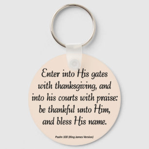 Enter With Thanksgiving & Blessing Psalm 100 Key Ring