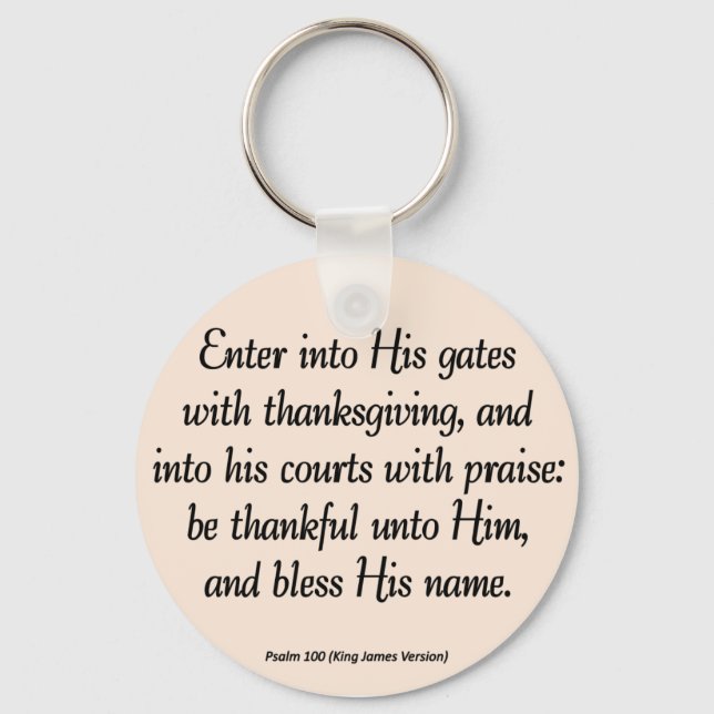 Enter With Thanksgiving & Blessing Psalm 100 Key Ring (Front)