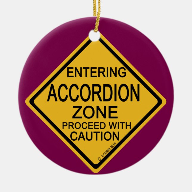 Entering Accordion Zone Ceramic Ornament (Front)