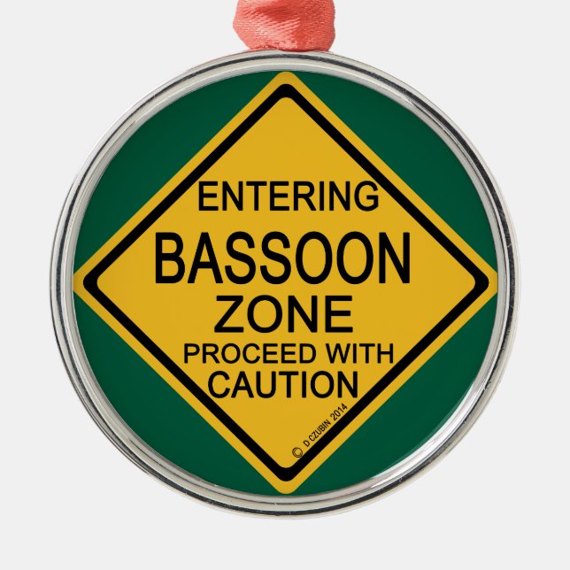 Entering Bassoon Zone Metal Ornament (Front)