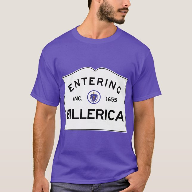 Entering Billerica Massachusetts Commonwealth of M T-Shirt (Front)