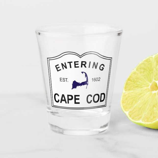 Entering Cape Cod MA Shot Glass (Front)