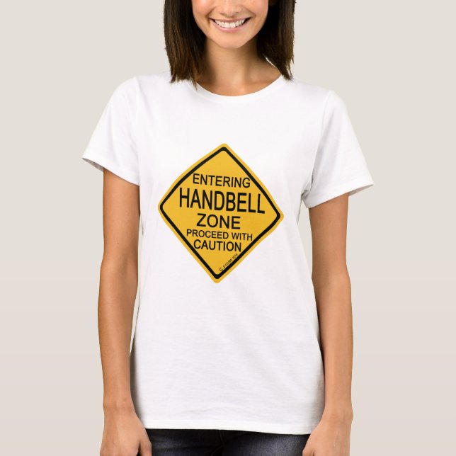 Entering Handbell Zone T-Shirt (Front)