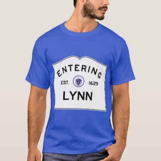 Entering Lynn Massachusetts Commonwealth of Massac T-Shirt