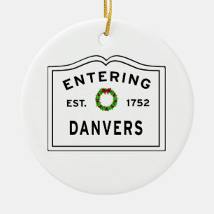 Entering Massachusetts Danvers Ceramic Ornament