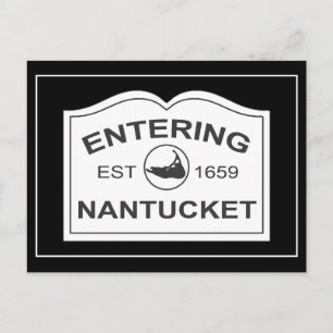 Entering Nantucket Est. 1659 Sign in Black & White Postcard