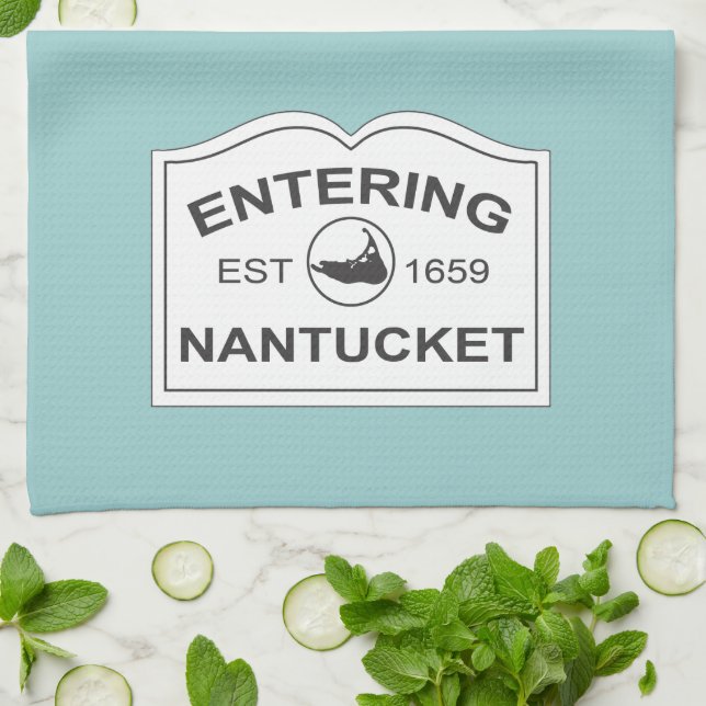 Entering Nantucket Est. 1659 Sign in Seafoam Blue Tea Towel (Folded)