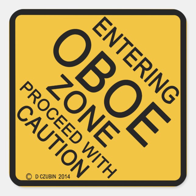 Entering Oboe Zone Square Sticker (Front)
