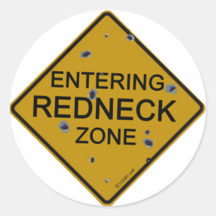 Entering Redneck Zone Classic Round Sticker