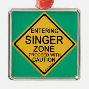 Entering Singer Zone Metal Ornament