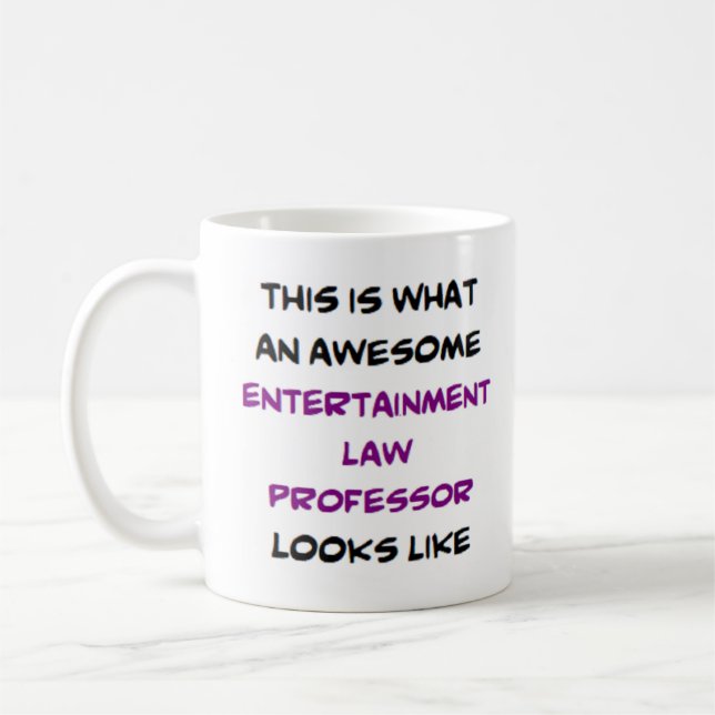 entertainment law professor, awesome coffee mug (Left)