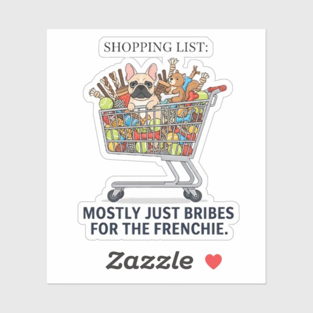 Entitled Frenchie Shopping Spree Funny Dog Sticker (Sheet)
