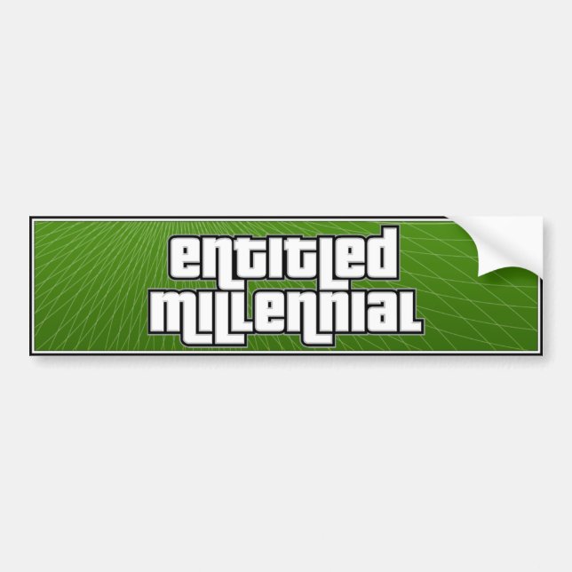Entitled Millenial Bumper Sticker (Front)