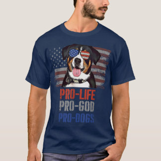 Entlebucher Mountain Dog Pro Life Pro God Pro Dogs T-Shirt