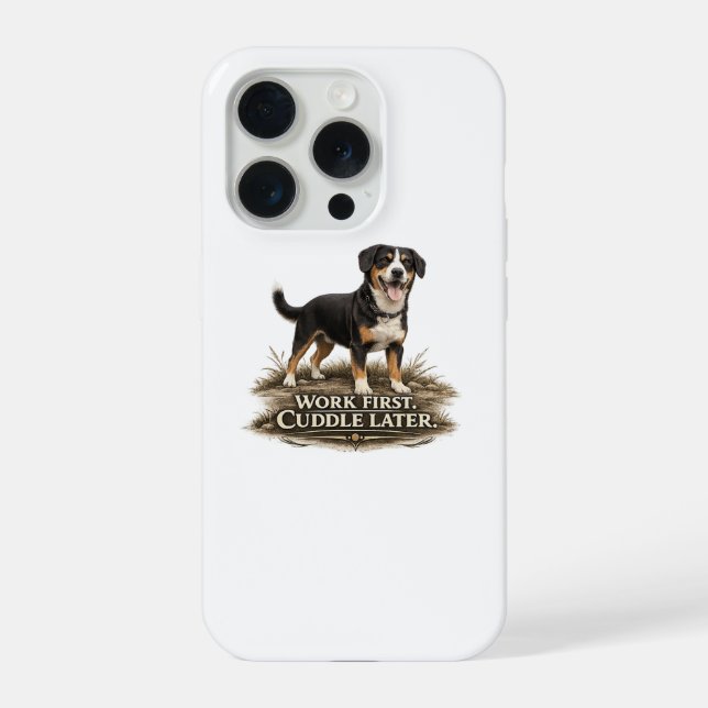 Entlebucher Mountain Dog – Work First Cuddle Later iPhone Case (Back)