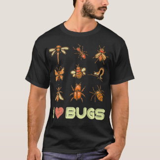 Entomologist Entomology Insects I love Bugs Gift T-Shirt