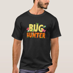 Entomology Beetle Catcher Insect  Toys Bug Hunter T-Shirt