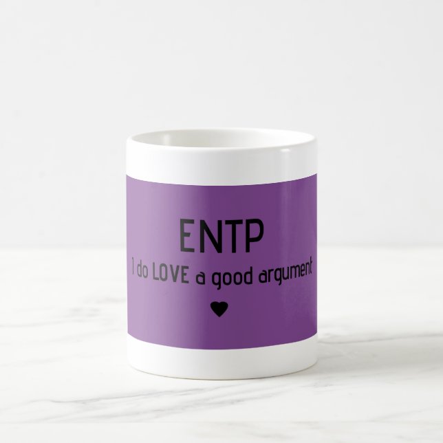 ENTP "I do love a good argument" Mug (Center)