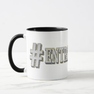 "#ENTREPRENEUR" Cute Expression Design. Buy Now Mug