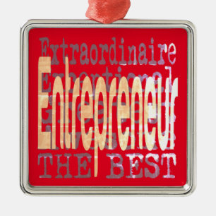 Entrepreneur Extraordinaire Metal Ornament
