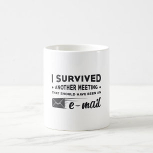 Entrepreneur I Survived Another Meeting CEO Gift Coffee Mug