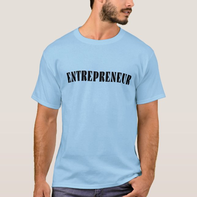 Entrepreneur T-Shirt (Front)