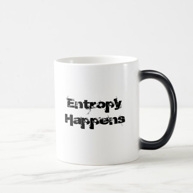 Entropy Happens Magic Mug (Right)