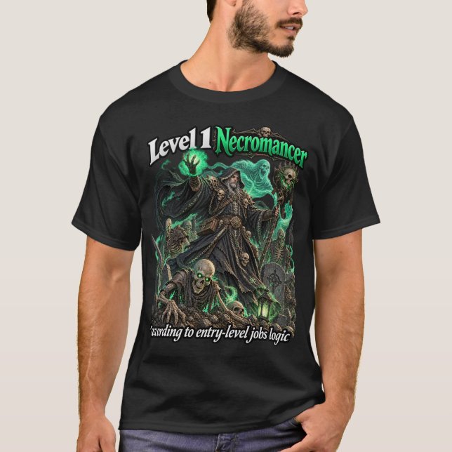 Entry-Level Necromancer T-Shirt (Front)