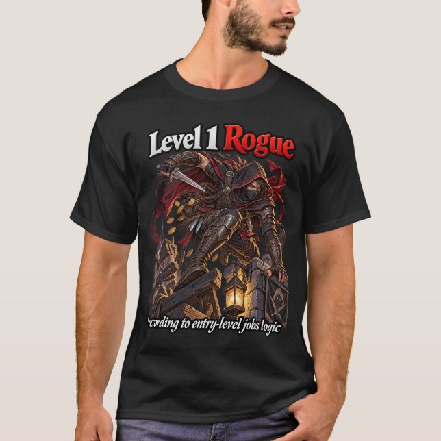 Entry-Level Rogue T-Shirt (Front)