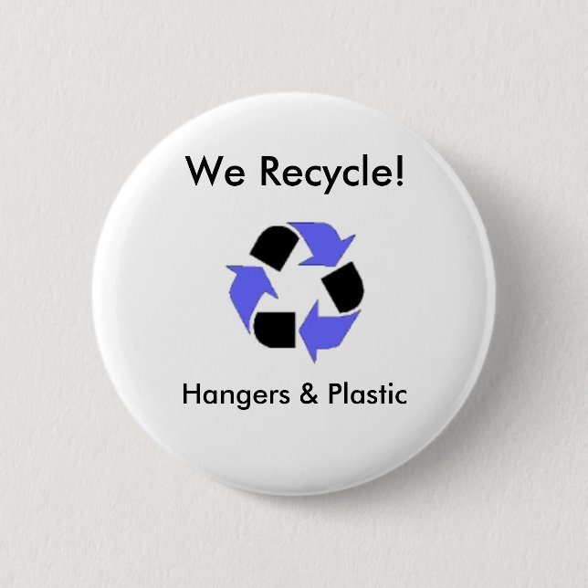 enviroment_logo, We Recycle!, Hang... - Customised 6 Cm Round Badge (Front)