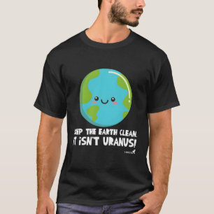 Environment Design Keep The Earth Clean T-Shirt
