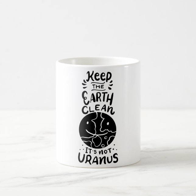 Environment - It's Not Uranus Coffee Mug (Center)