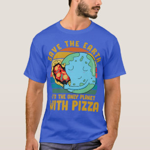 Environmental activist Pizza lover tee Funny Quote